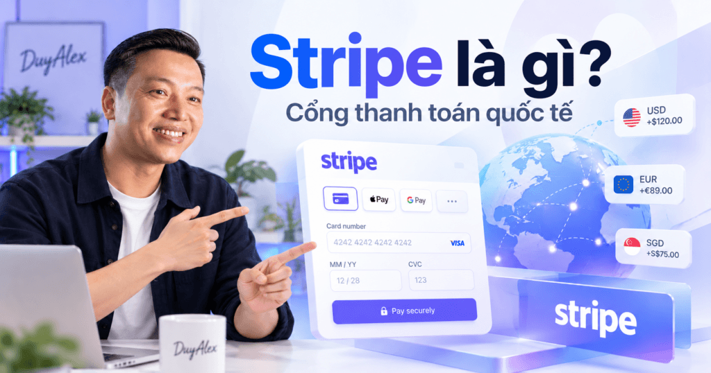 Cổng thanh toán Stripe là gì?