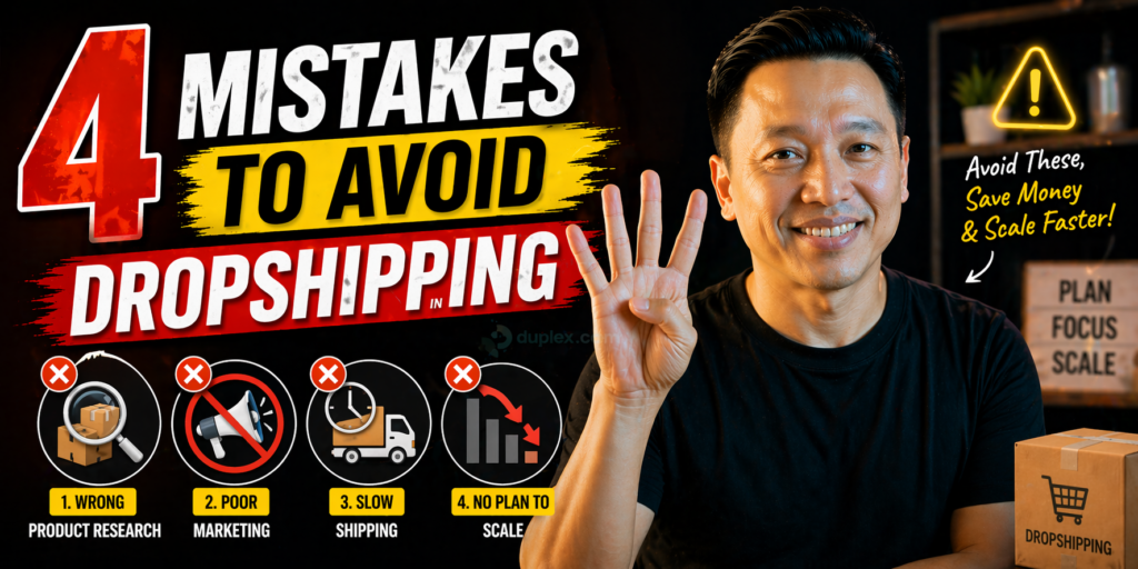 4 mistakes to avoid when doing Dropshipping