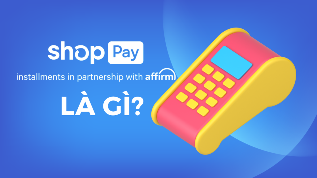 Shop Pay là gì