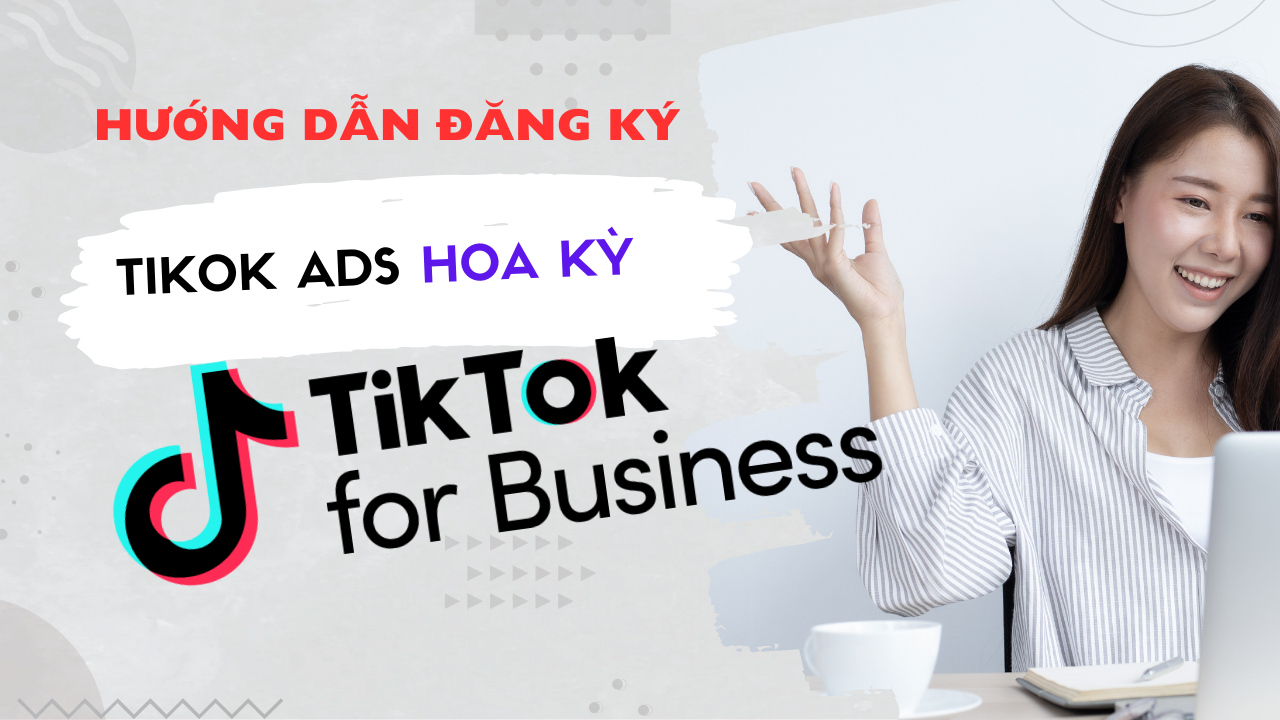 đăng ký tiktok ads us