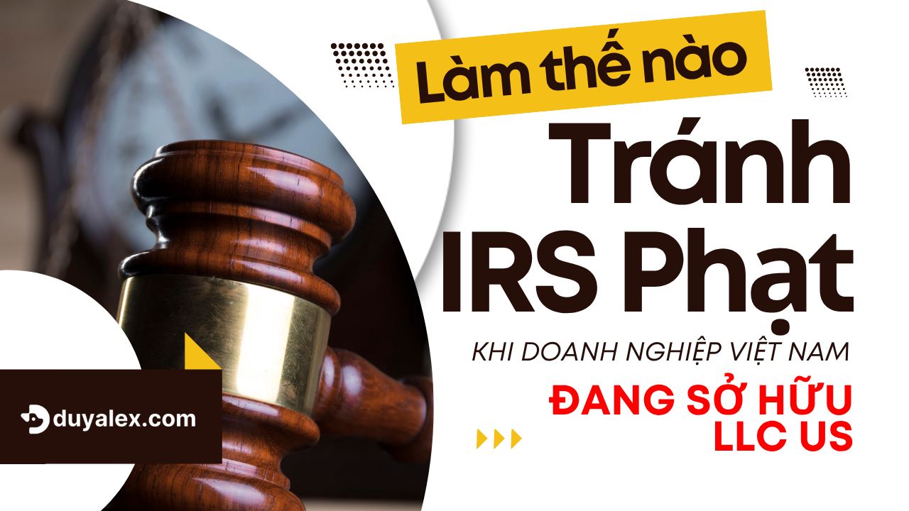 tranh irs phat khi so huu llc us