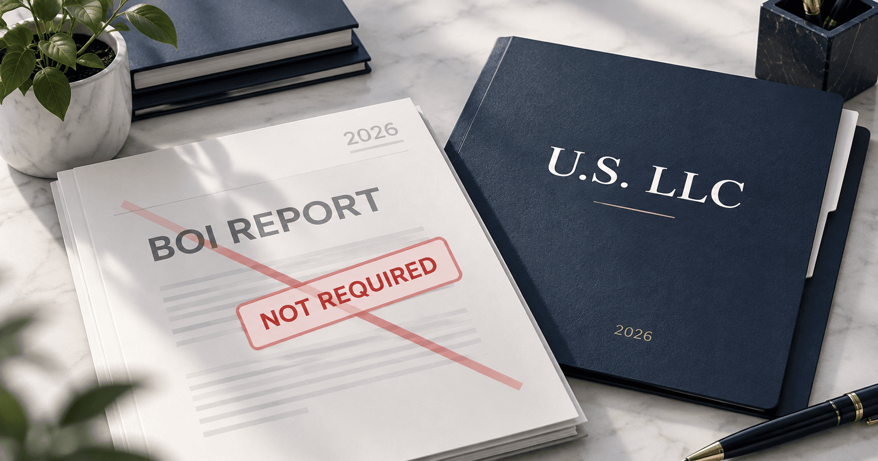 BOI Reporting 2026: LLC Mỹ Có Còn Phải Khai FinCEN Không?